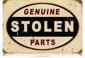 Vintage-Retro Stolen Parts Metal-Tin Sign