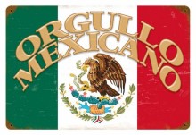 Vintage-Retro Orgullo Mexicano Metal-Tin Sign