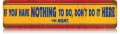 Vintage-Retro Nothing To Do Metal-Tin Sign