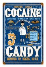 Retro Heater Halls Cocaine Candy Tin Sign