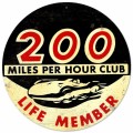 Vintage-Retro 200 MPH Life Member Round Metal-Tin Sign