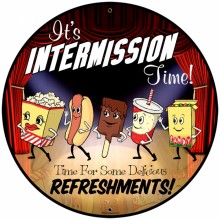 Vintage Snacks Intermission Time Metal Sign