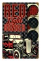 Retro Red Light Runner Metal Sign
