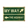 Retro My Way Highway Tin Sign 18 x 12 Inches