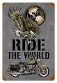 Vintage-Retro Ride The World Metal-Tin Sign