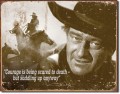 Retro John Wayne Courage Metal Sign