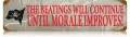 Vintage-Retro Beatings Will Continue Metal-Tin Sign