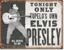 Retro Elvis - Tupelo's OwnTin Sign