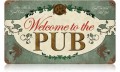 Vintage-Retro Welcome Pub Metal-Tin Sign