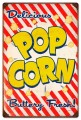 Vintage-Retro Pop Corn Metal-Tin Sign LARGE