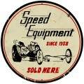Vintage-Retro Speed Equipment Round Metal-Tin Sign