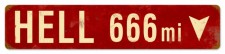Vintage-Retro Hell 666 Miles Metal-Tin Sign