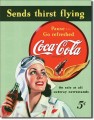 Vintage Coke Sends Thirst Flying Tin Sign