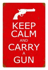 Vintage-Retro Keep Calm and Carry a Gun Metal-Tin Sign