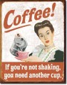 Retro Coffee - Shaking  Metal Sign