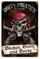 Vintage-Retro Dirty Pirates Metal-Tin Sign