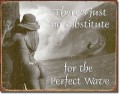 SURF - No Substitute Tin Sign