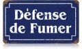 Vintage-Retro Defense Fumer Metal-Tin Sign