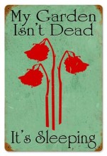 Vintage-Retro Gardens not Dead Metal-Tin Sign