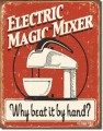 Vintage-Retro Magic Mixer Tin/Metal Sign