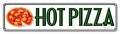 Vintage-Retro Hot Pizza Metal-Tin Sign 1