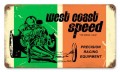 Vintage-Retro West Coast Speed Metal-Tin Sign