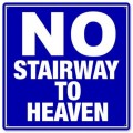 Vintage-Retro No Stairway Metal-Tin Sign