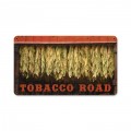 Retro Tobacco Road Metal Sign  14 x 8 Inches