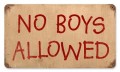Vintage-Retro No Boys Allowed Metal-Tin Sign