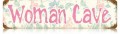 Vintage-Retro Woman Cave Metal-Tin Sign