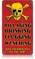 Vintage-Retro Pillaging Drinking Pirates Metal-Tin Sign