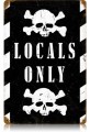Vintage-Retro Locals Only Metal-Tin Sign 3