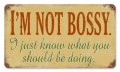Vintage-Retro Not Bossy Metal-Tin Sign