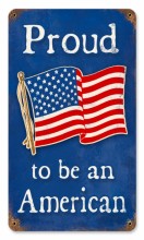 Vintage-Retro Proud American Metal-Tin Sign