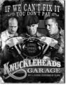 Vintage Stooges - Knuckleheads Garage Tin Sign