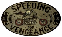 Vintage Speeding Vengance Oval Motorcycle Metal Sign