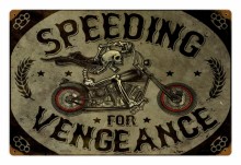Vintage Speeding Vengance metal Sign