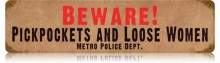 Vintage-Retro Beware Pickpockets Metal-Tin Sign