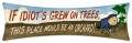 Vintage-Retro Idiots Orchard Metal-Tin Sign