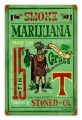 Retro Smoke Marijuana Superior Pot Tin Sign