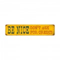 Retro Be Nice Metal Sign  28 x 6 Inches