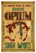 Retro Smoke Opium Dreaming mans Dope Tin Sign