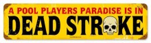Vintage-Retro Dead Stroke Metal-Tin Sign