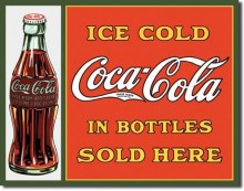 Retro COKE Sold Here In Bottles Tin Sign