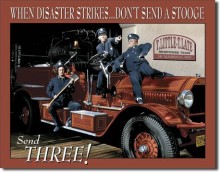 Vintage Stooges Fire Dept. Tin Sign