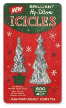 Vintage-Retro Icicles Metal-Tin Sign
