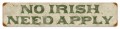 Vintage-Retro No Irish Tin-Metal Sign