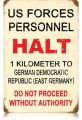 Vintage-Retro US Forces Halt Metal-Tin Sign