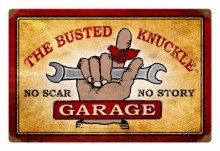 Vintage  Busted Knuckle Garage Metal Sign 9