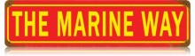 Vintage-Retro The Marine Way Metal-Tin Sign